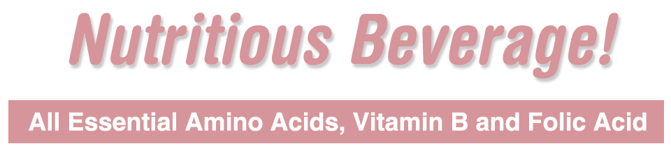 Nutritious Beverage!